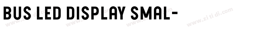bus led display smal字体转换
